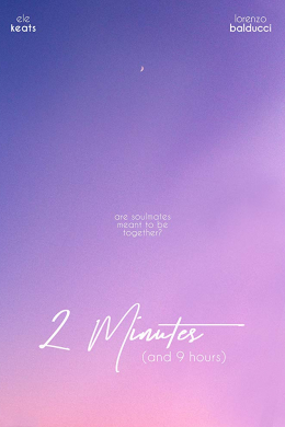 2 Minutes (and 9 Hours)