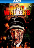 Dead Walkers: Rise of the 4th Reich