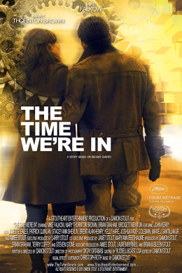 The Time We&#039;re In