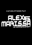 Alex & Marissa: Le commencement