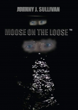 Moose on the Loose