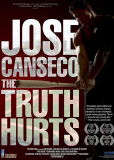 Jose Canseco: The Truth Hurts