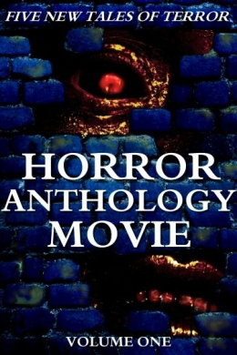 Horror Anthology Movie Volume 1