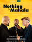 Nothing for Mahala