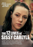 The 12 Lives of Sissy Carlyle