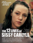 The 12 Lives of Sissy Carlyle