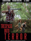 Trespass Into Terror