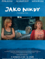 Jako nikdy