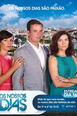 Os Nossos Dias (сериал)