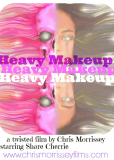 Heavy Makeup