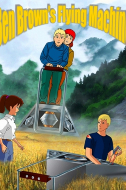 Ben Brown's Flying Machine