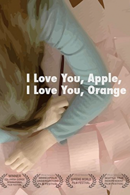 I Love You, Apple, I Love You, Orange