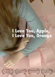 I Love You, Apple, I Love You, Orange