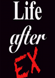 Life After Ex