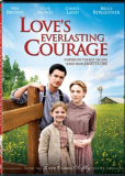 Love's Everlasting Courage