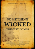 Something Wicked This Way Comes