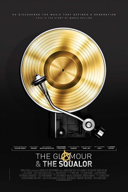 The Glamour &amp; the Squalor