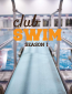 Club Swim (сериал)