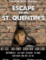 Escape from St. Quentin's