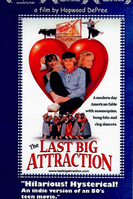 The Last Big Attraction