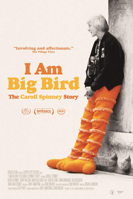 I Am Big Bird: The Caroll Spinney Story