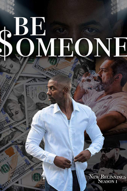 Be Someone (сериал)