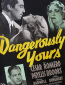 Dangerously Yours