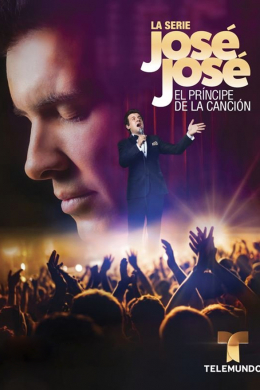 José José: El Principe de la Canción (сериал)