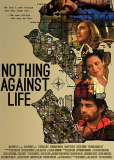 Nothing Against Life