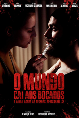 O Mundo Cai aos Bocados (e ainda assim as pessoas apaixonam-se)