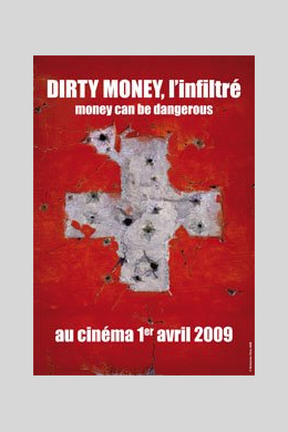 Dirty money, linfiltré