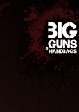 Big Guns and Handbags