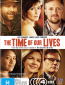 The Time of Our Lives (сериал)