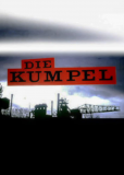 Die Kumpel (сериал)