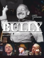 Bully: An Adventure with Teddy Roosevelt