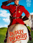 Dudley Do-Right