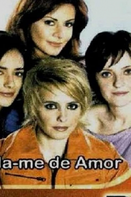 Fala-me de Amor (сериал)