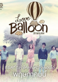 Love balloon: rakphonglom (сериал)