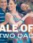 Tale of Two Dads