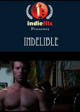 Indelible