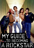 My Guide to Becoming a Rock Star (сериал)