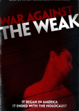 War Against the Weak