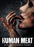 Human Meat - Mörder. Kannibale. Zombie.