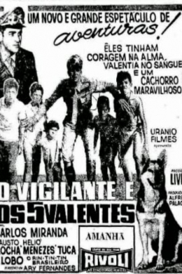 O Vigilante e os Cinco Valentes