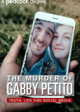 The Murder of Gabby Petito: Truth, Lies and Social Media