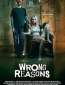 Wrong Reasons