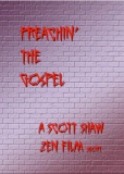 Preachin the Gospel