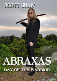 Abraxas: Day of the Warrior