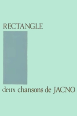 Rectangle - Deux chansons de Jacno
