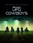 UFO Cowboys (сериал)